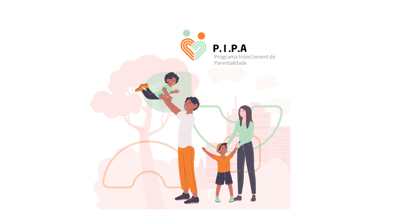 PIPA – Programa InterCement de Parentalidade